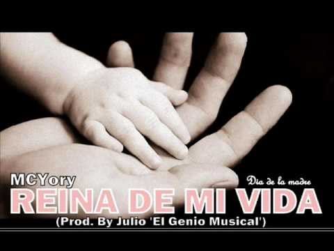 MCYory - Reina de mi Vida (Prod. By Julio 'El Genio Musical')