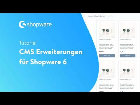 CMS Erweiterungen (Shopware 6 Tutorial)