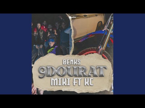 9dourat (feat. KC Benks)