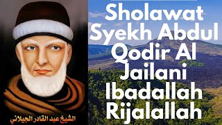 Download lagu Sholawat Syekh Abdul Qodir Al Jailani Ibadallah Rijalallah mp3 Download lagu Sholawat Syekh Abdul Qodir Al Jailani Ibadallah Rijalallah mp3
