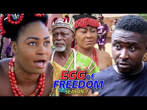 Egg Of Freedom Season 7 - 2019 Latest Nigerian Nollywood New Movie Full HD | 1080p
