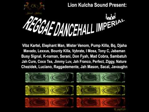 Mixtape Reggae Dancehall Imperial - Part 2 By Selecta K-naman [ Lion Kulcha Sound ]