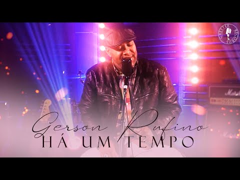 @GersonRufinoOficial - Há um tempo (Clipe Oficial) #musicagospel