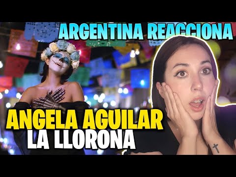 ARGENTINA REACCIONA a🇲🇽 ANGELA AGUILAR   LA LLORONA