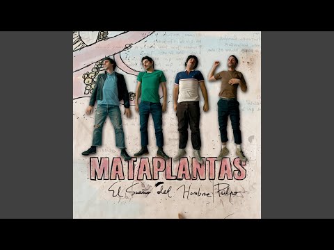 Los Días De Hoy - Mataplantas