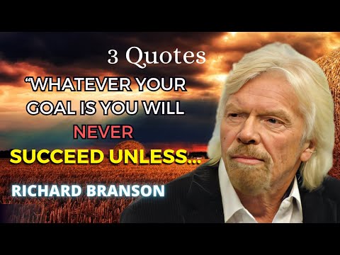 , title : 'Richard Branson Quotes (7-9) you should know Before It's Too Late In Life'