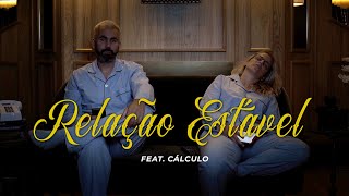 Relação Estável Music Video