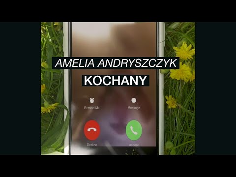 Amelia Andryszczyk - KOCHANY