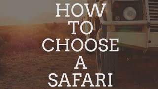 How To Choose An African Safari