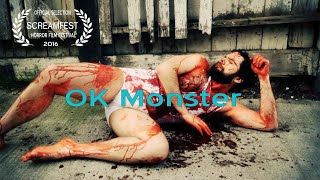 Ok Monster | Funny Short Horror Film | Screamfest