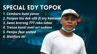 Download lagu DJ JON  SPECIAL EDY TOPOK X CEMBURU BUTA mp3