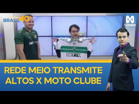 Rede Meio transmite Altos-PI x Moto Clube-MA neste sábado (4)