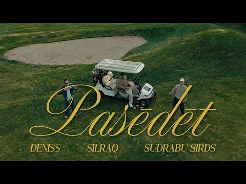 Deniss, Silraq, Sudrabu Sirds - PASĒDĒT (Official Video)