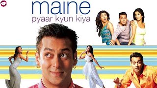 Download lagu Maine Pyaar Kyun Kiya (2005) Full Movies || Salman Khan || Katrina Kaif || Facts Story And Talks @ mp3