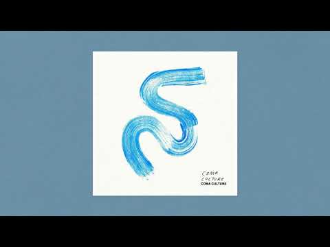Coma Culture - Coma Culture ♪