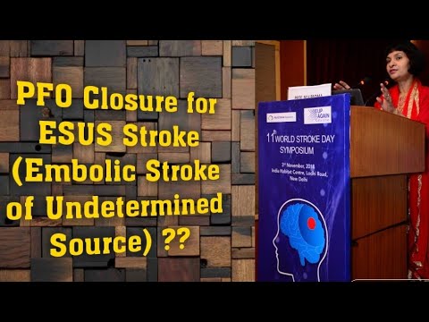 Prof M V Padma (AIIMS) - PFO Closure in ESUS ? (No)
