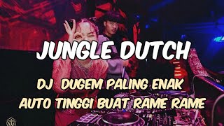 Download lagu DJ DUGEM PALING ENAK SEDUNIA JUNGLE DUTCH AUTO TINGGI BUAT RAME RAME FULL BASS KAWAN mp3 Download lagu DJ DUGEM PALING ENAK SEDUNIA JUNGLE DUTCH AUTO TINGGI BUAT RAME RAME FULL BASS KAWAN mp3