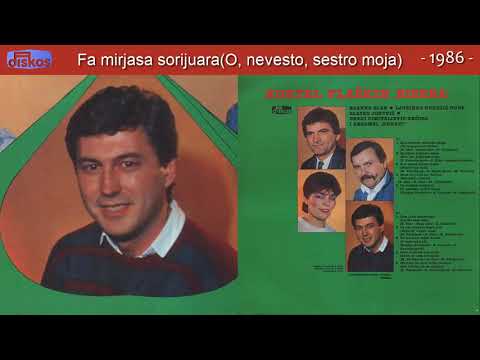 Zlatko Jonovic - Fa mirjasa sorijuara (O, nevesto, sestro moja) - (Audio 1986)