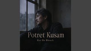 Download lagu Potret Kusam mp3
