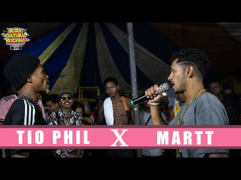 TIO PHIL X MARTT - 1ª FASE - Roda Cultural da Rocinha: 126ª EDIÇÃO