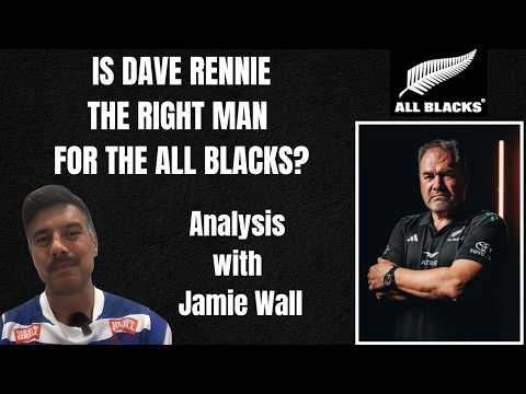 Is Dave Rennie the right choice for the All Blacks? Jamie Wall on the new All Black coach