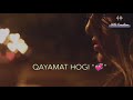 Mere Mehboob Qayamat Hogi Whatsapp Status