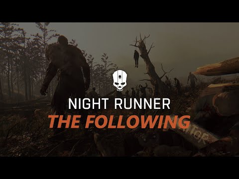 The Following NIGHT RUNNER MOD v4.1 - Dying Light Playthrough PART 2