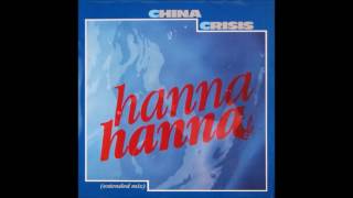 Hanna Hanna (Extended) by China Crisis
