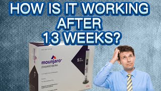 IS Mounjaro REALLY WORKING AFTER 13 WEEKS?!