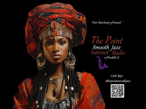 The Point Smooth Jazz Internet Radio 08.20.25