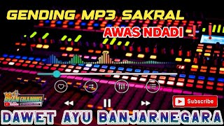 Download lagu GENDING MAKYUUUSS | KENDANG BUKET | DAWET AYU BANJARNEGARA #ryanchannel #gending #mp3 #janturan mp3