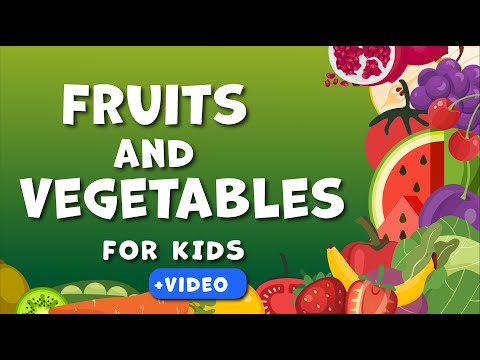 Fruits & Vegetables FOR KIDS!
