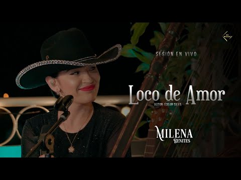 Milena Benites - Loco de Amor (En Vivo)
