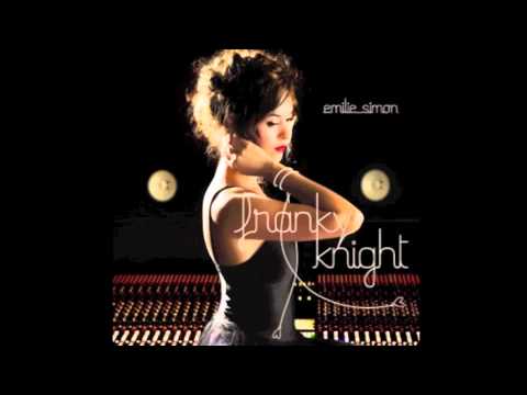 Emilie Simon - Franky Knight - Bel Amour