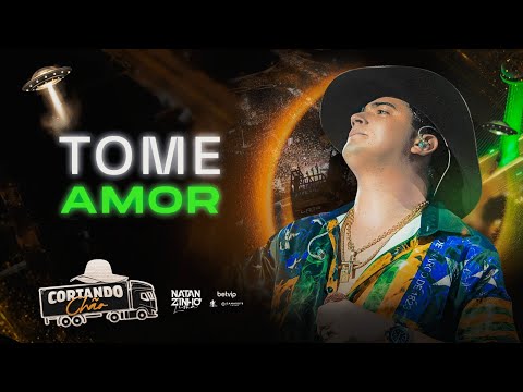 Natanzinho Lima - Tome Amor - Cortando Chão Teresina/PI