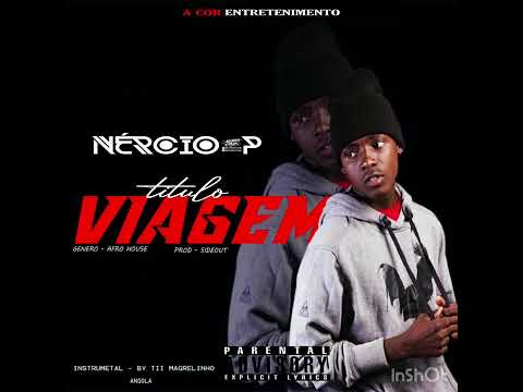 NÉRCIO-P Viagem
