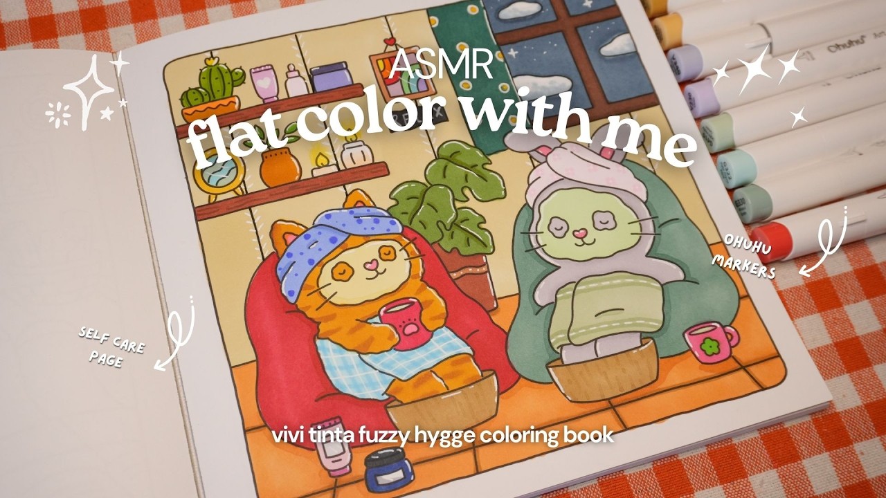 ASMR flat color with me ✨💖 Vivi Tinta Fuzzy Hygge coloring book using Ohuhu markers