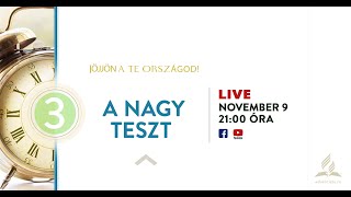 3. A nagy teszt