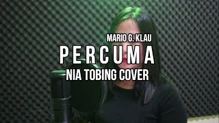 Download lagu Percuma - Mario G. Klau DXH Crew ( Nia Tobing Cover ) mp3 Download lagu Percuma - Mario G. Klau DXH Crew ( Nia Tobing Cover ) mp3