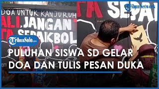 Berita Solo Hari Ini: Puluhan Siswa SD Gelar Doa Bersama & Tulis Pesan Duka untuk Tragedi Kanjuruhan