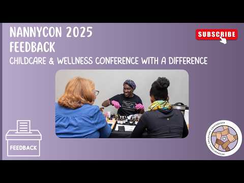 Nannycon 2025 Feedback