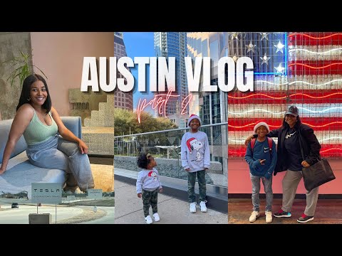 PT 2 AUSTIN TX TRAVEL VLOG & VISITING TESLA GIGAFACTORY | KID ACTIVITIES, BEST FOOD & DOWNTOWN HOTEL
