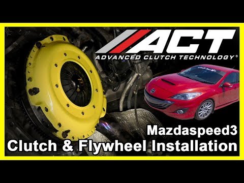ACT Clutch Install: 2007 - 2013 MazdaSpeed3 and 2006 - 2007 MazdaSpeed6