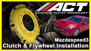 ACT Clutch Install:  2007 - 2013 MazdaSpeed3 and 2006 - 2007 MazdaSpeed6