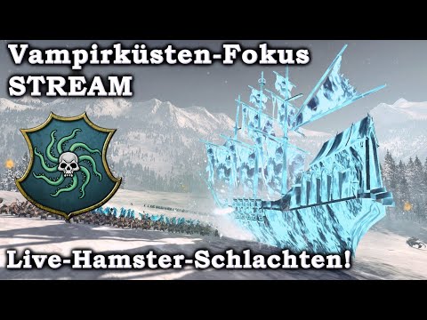 Schneller, schmutziger Vampirküsten-Stream! Total War: Warhammer 2