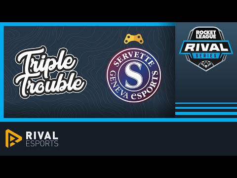 EU Rival Series Week 3 : Triple Trouple vs Servette Geneva
