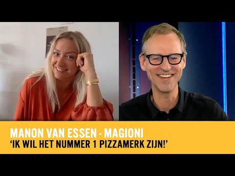 Manon van Essen — Manon van Essen (Magioni): ‘Nummer één pizzamerk in Nederlan