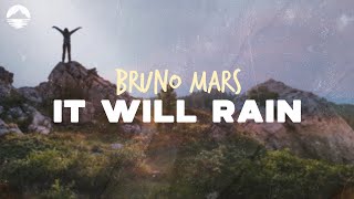 Download lagu Bruno Mars - It Will Rain | Lyrics mp3