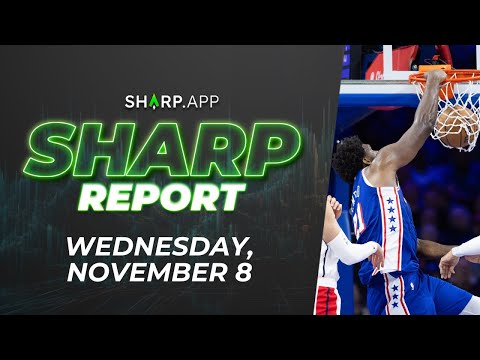 The Sharp Report: Wednesday, November 8 w/ @SniperWins