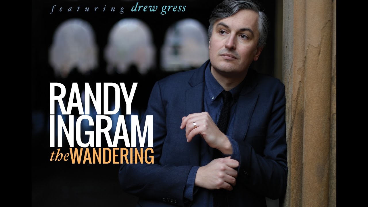 Randy Ingram feat. Drew Gress  - "The Wandering" (Album Trailer)